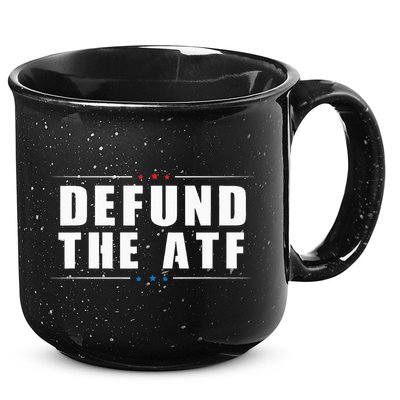 Defund The ATF 2nd Amendment Pro Gun 15oz Campfire Ceramic Mug