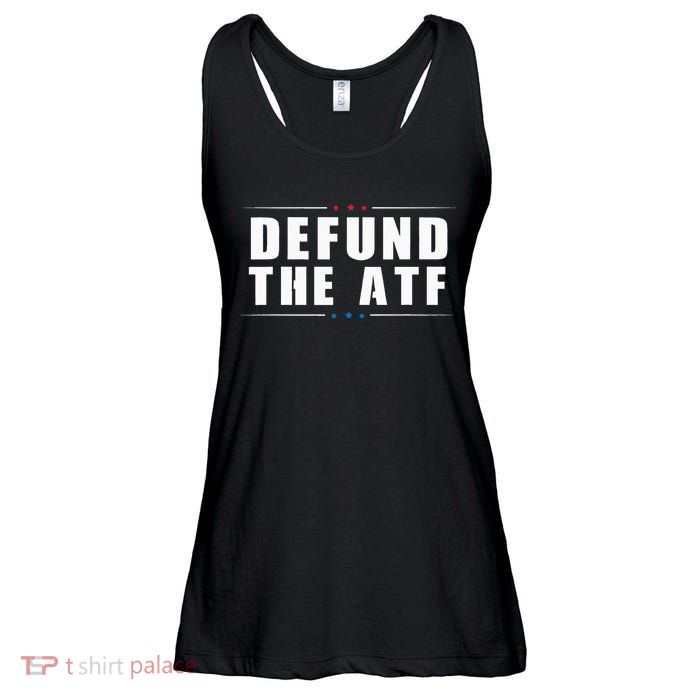 Defund The ATF 2nd Amendment Pro Gun Ladies Essential Flowy Tank