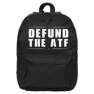 Defund The ATF 2nd Amendment Pro Gun 16 in Basic Backpack