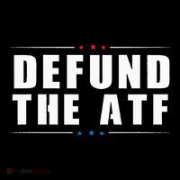 Defund The ATF 2nd Amendment Pro Gun Magnet