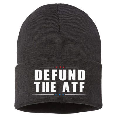 Defund The ATF 2nd Amendment Pro Gun Sustainable Knit Beanie