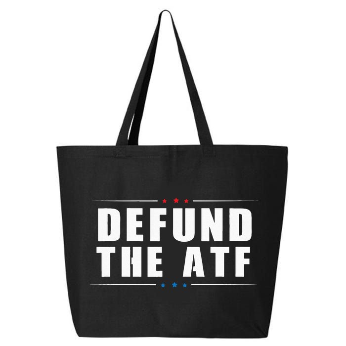 Defund The ATF 2nd Amendment Pro Gun 25L Jumbo Tote