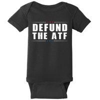 Defund The ATF 2nd Amendment Pro Gun Baby Bodysuit