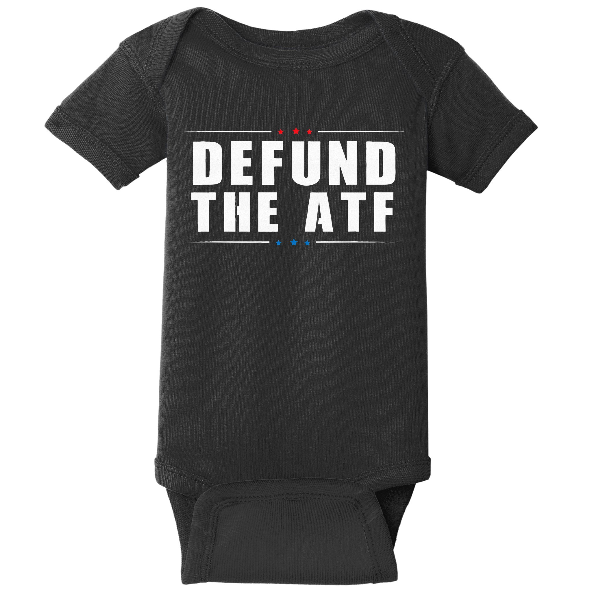 Defund The ATF 2nd Amendment Pro Gun Baby Bodysuit