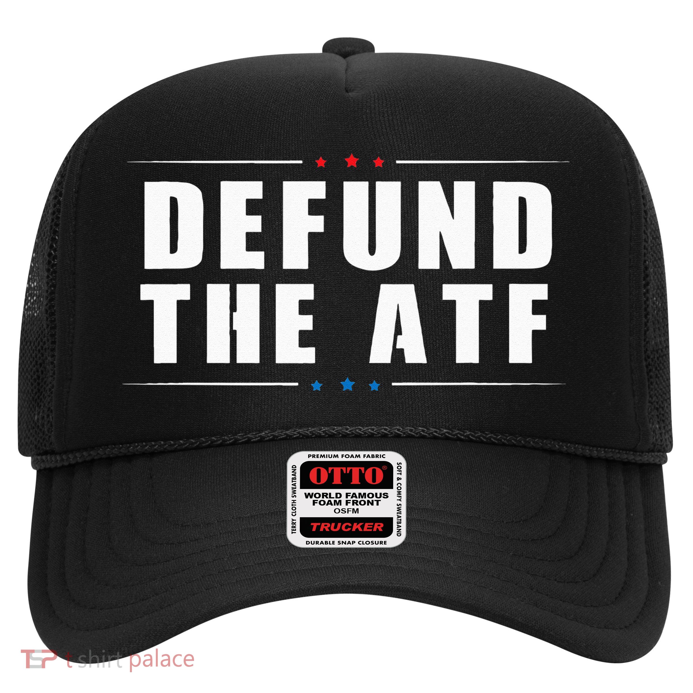 Defund The ATF 2nd Amendment Pro Gun Trucker Hat