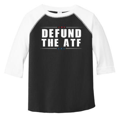 Defund The ATF 2nd Amendment Pro Gun Toddler Fine Jersey T-Shirt