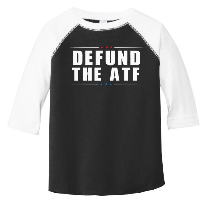 Defund The ATF 2nd Amendment Pro Gun Toddler Fine Jersey T-Shirt