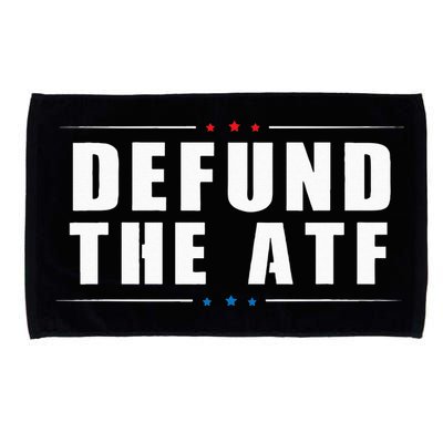 Defund The ATF 2nd Amendment Pro Gun Microfiber Hand Towel