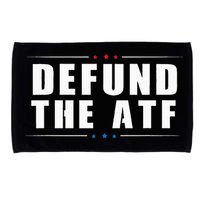 Defund The ATF 2nd Amendment Pro Gun Microfiber Hand Towel