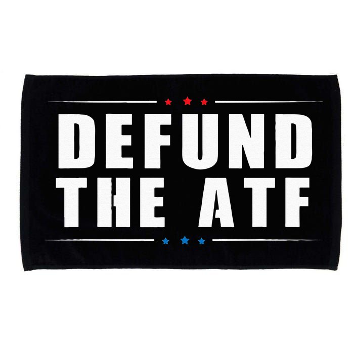Defund The ATF 2nd Amendment Pro Gun Microfiber Hand Towel