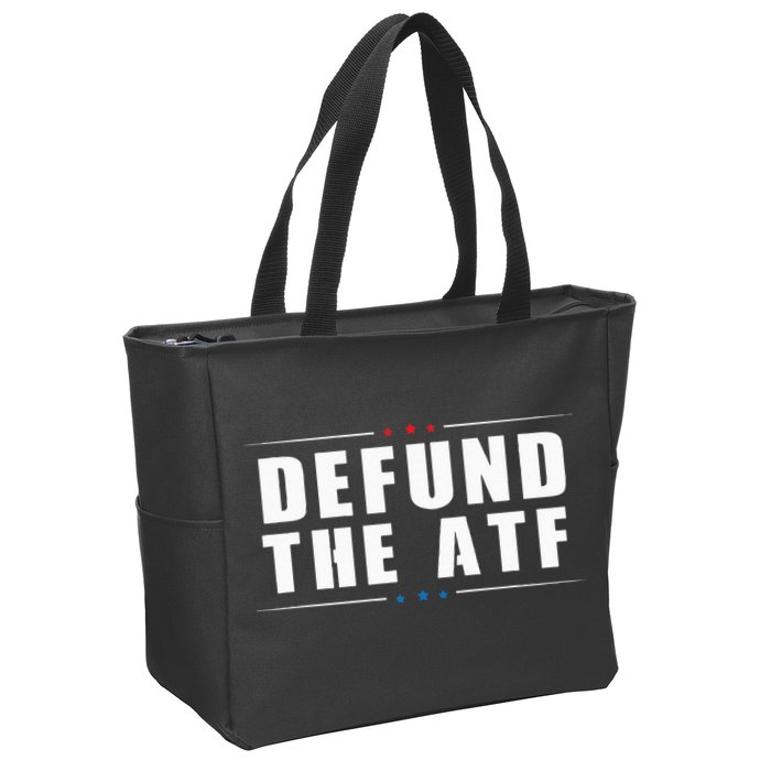Defund The ATF 2nd Amendment Pro Gun Zip Tote Bag