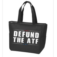 Defund The ATF 2nd Amendment Pro Gun Zip Tote Bag