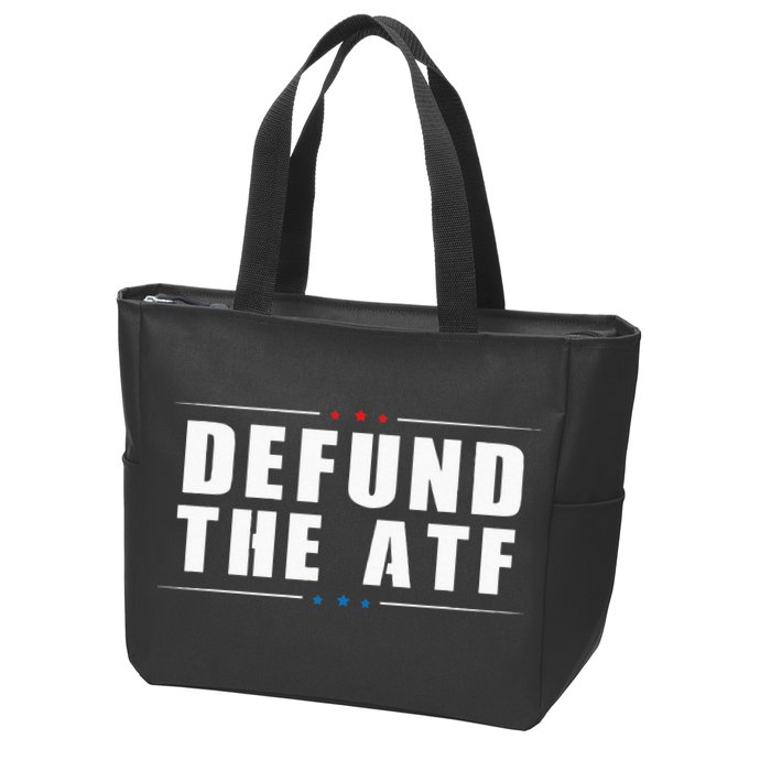 Defund The ATF 2nd Amendment Pro Gun Zip Tote Bag