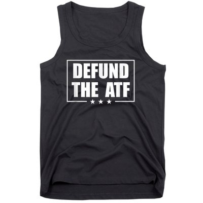 Defund The ATF 2A 2nd Amendment Pro Gun Tank Top