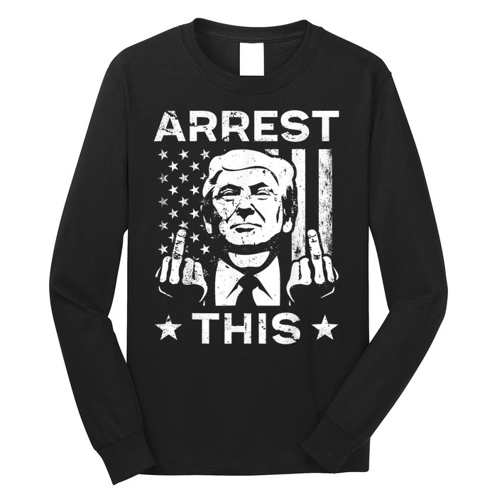 Donald Trump Arrest This Fingers 2024 Election Long Sleeve Shirt