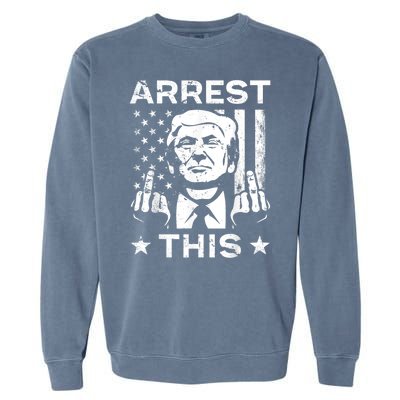 Donald Trump Arrest This Fingers 2024 Election Garment-Dyed Sweatshirt