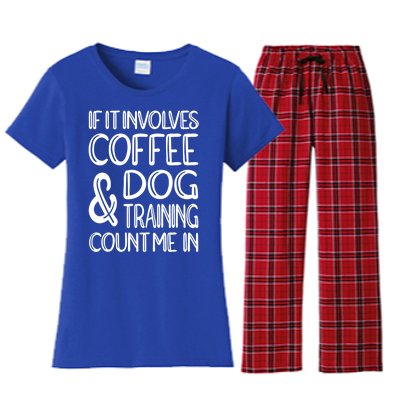 Dog Training And Coffee Dog Trainer Gift Women's Flannel Pajama Set