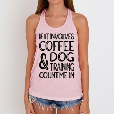 Dog Training And Coffee Dog Trainer Gift Women's Knotted Racerback Tank