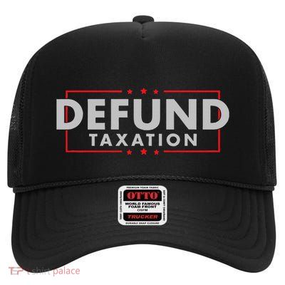 Defund Taxation Anti Government Anti Irs Taxes High Crown Mesh Back Trucker Hat