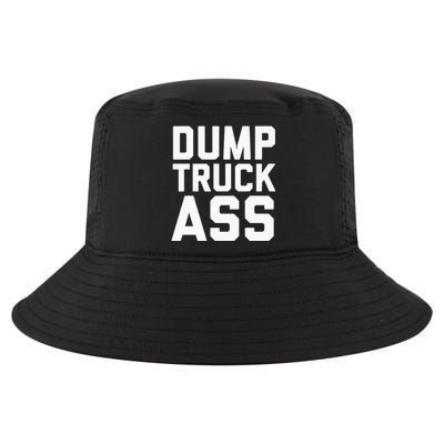 Dump Truck Ass Cool Comfort Performance Bucket Hat