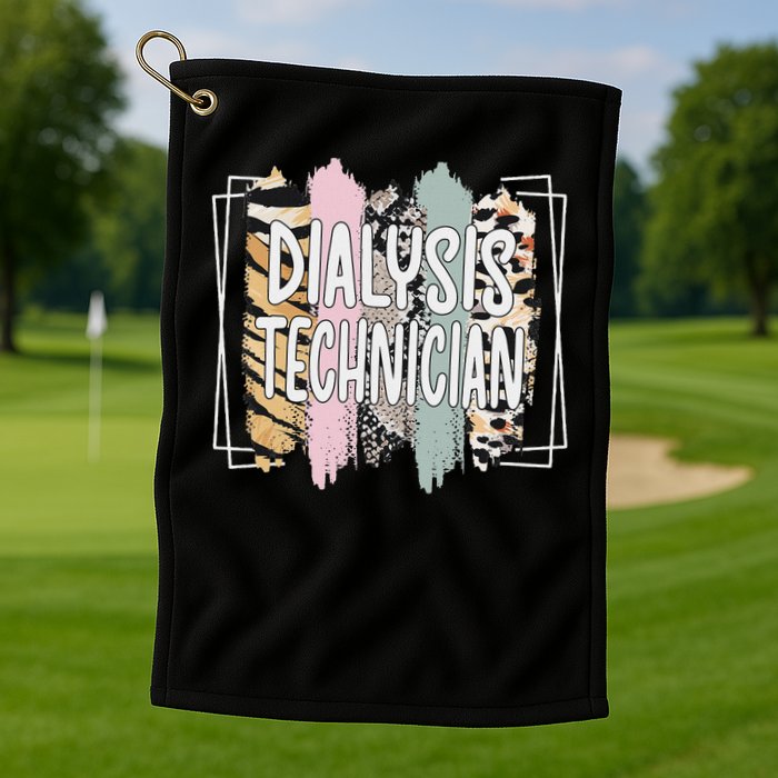 Dialysis Technician Appreciation Dialysis Tech Golf Towel