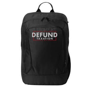 Defund Taxation Antigovernment Antiirs Taxes City Backpack