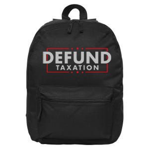 Defund Taxation Antigovernment Antiirs Taxes 16 in Basic Backpack