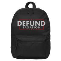 Defund Taxation Antigovernment Antiirs Taxes 16 in Basic Backpack