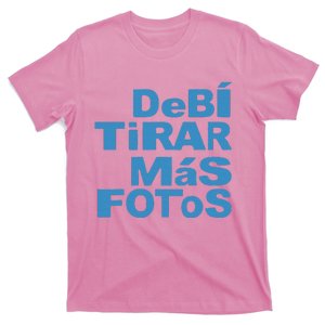 Debi Tirar Album Mas Fotos Dtmf T-Shirt