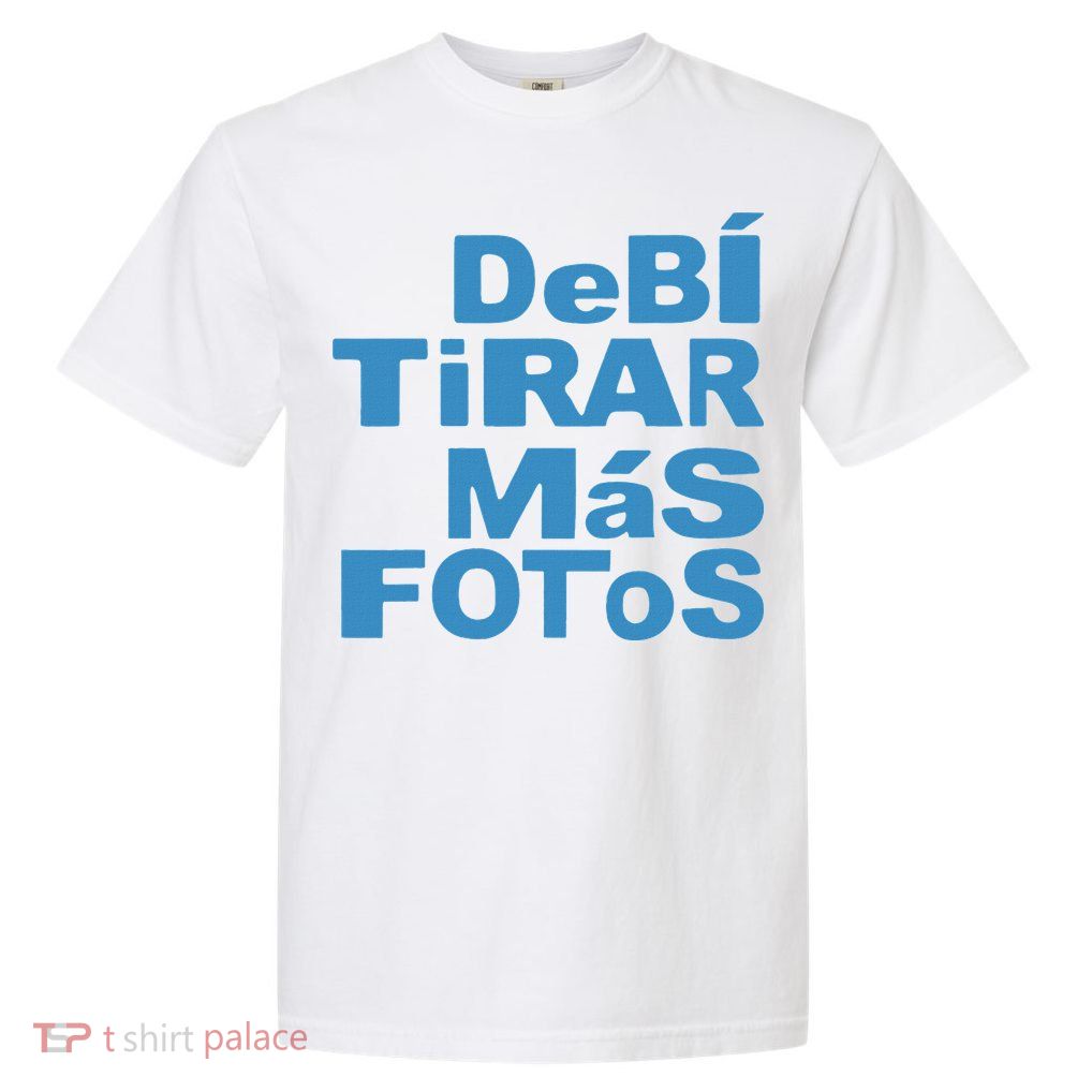Debi Tirar Album Mas Fotos Dtmf Garment-Dyed Heavyweight T-Shirt