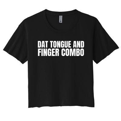 Dat Tongue And Finger Combo Women's Crop Top Tee