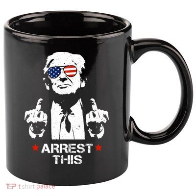 Donald Trump Arrest This Funny 2024 Election 11oz C Handle Ceramic Mug