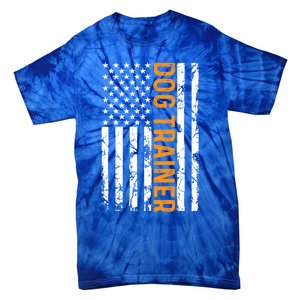 Dog Trainer American Flag Training Dogs Funny Dog Trainer Gift Tie-Dye T-Shirt