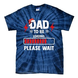 Dad To Be Loading Please Wait Christmas Tie-Dye T-Shirt