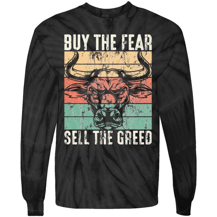 Day Trader Buy The Fear Sell The Greed Stock Market Tie-Dye Long Sleeve Shirt