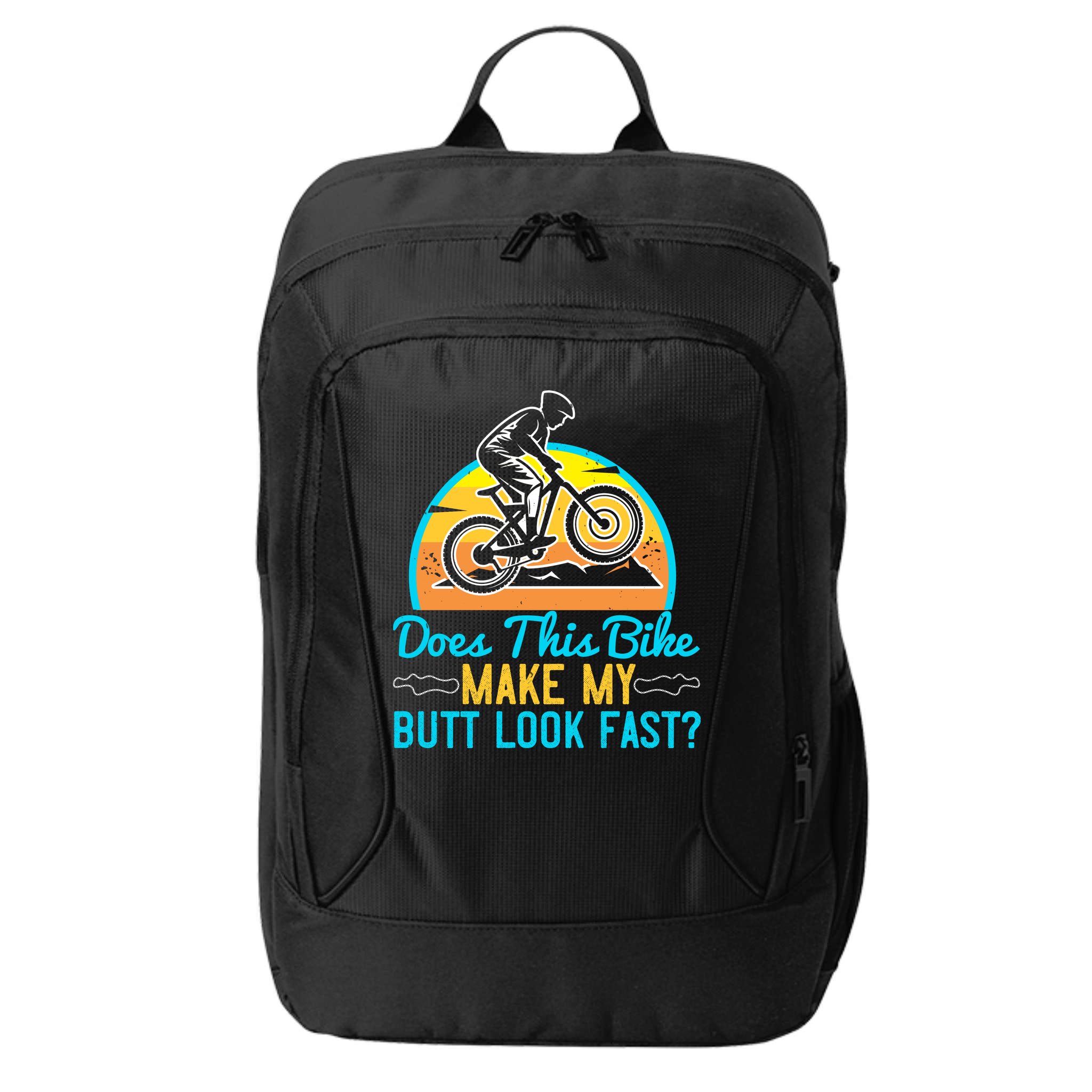 Does This Bike Make My Butt Look Fast Mountain Biking City Backpack