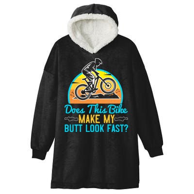 Does This Bike Make My Butt Look Fast Mountain Biking Hooded Wearable Blanket