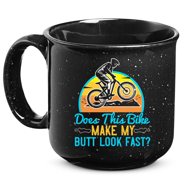 Does This Bike Make My Butt Look Fast Mountain Biking 15oz Campfire Ceramic Mug