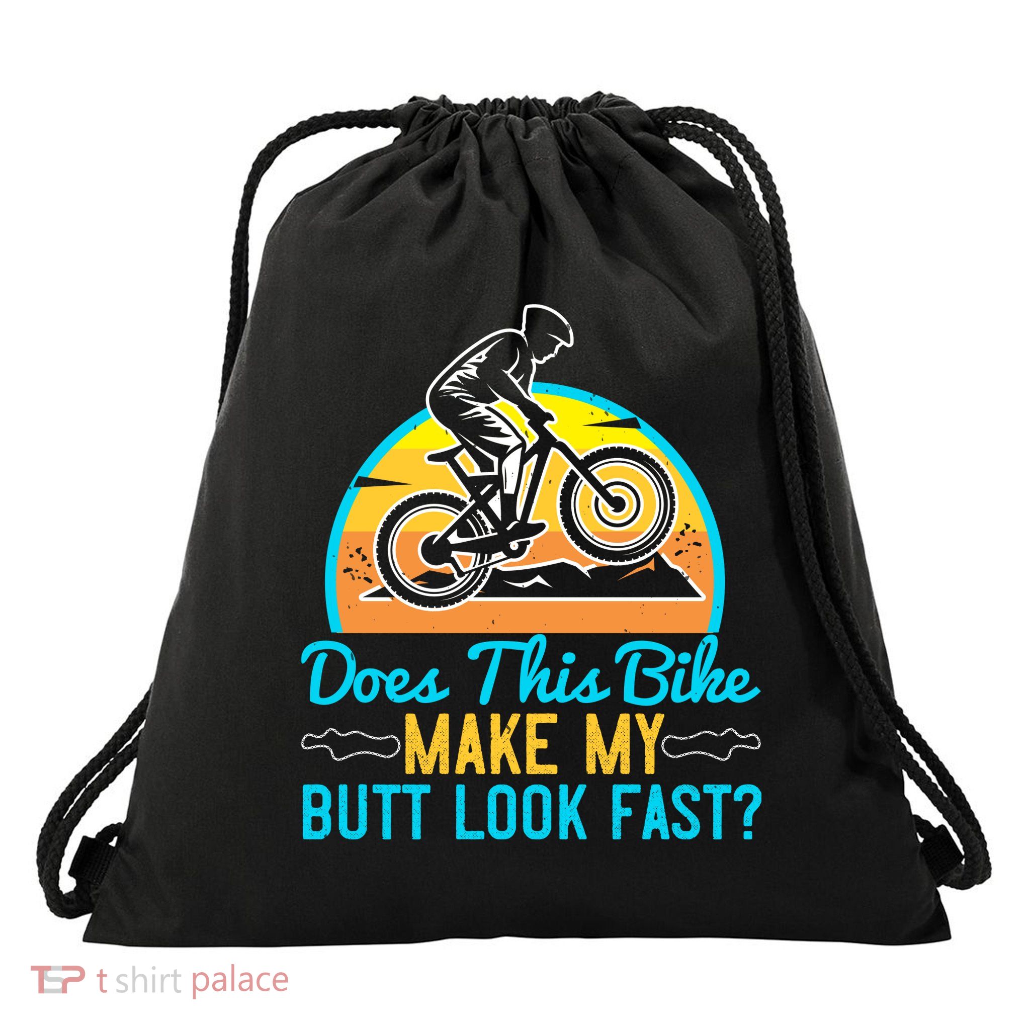 Does This Bike Make My Butt Look Fast Mountain Biking Drawstring Bag