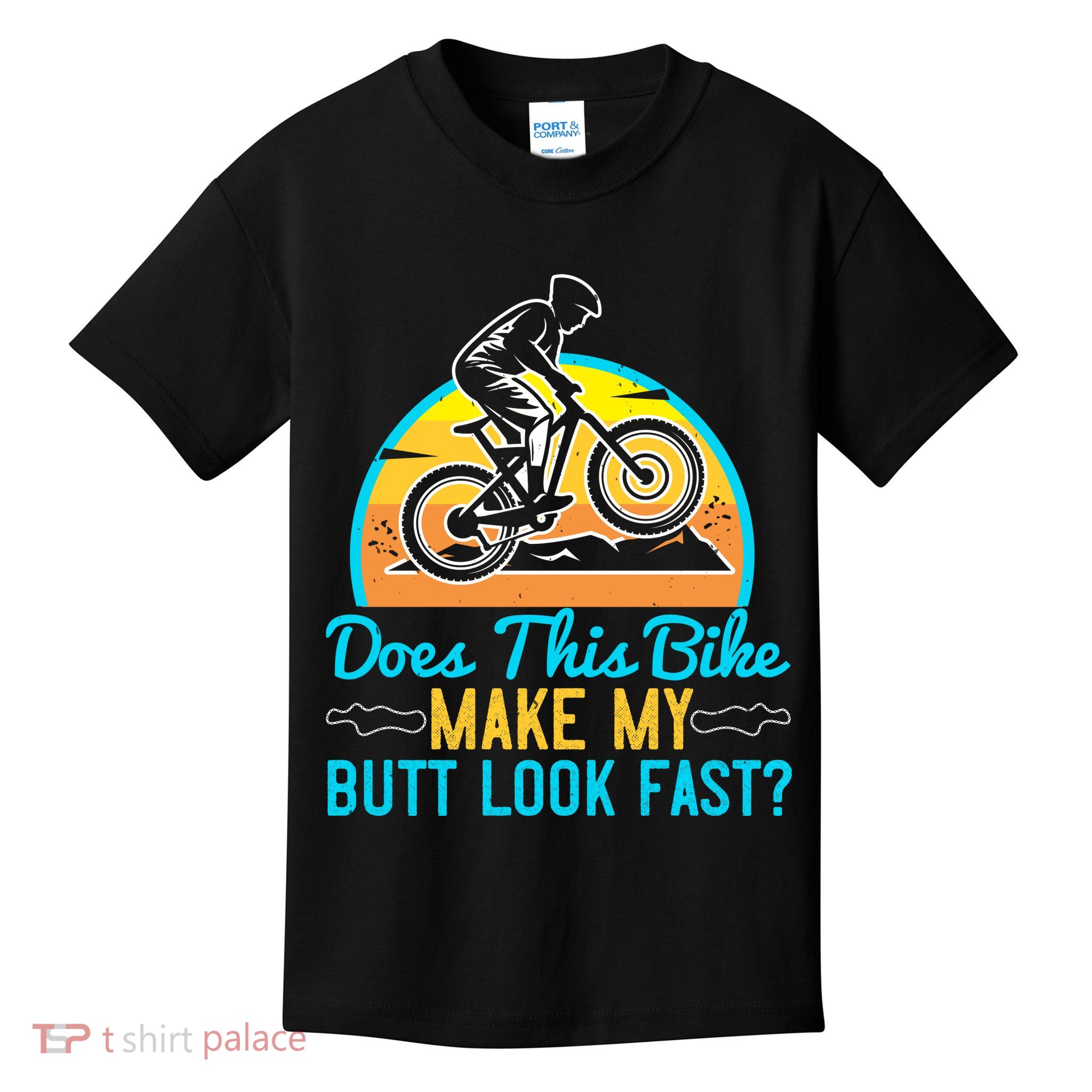 Does This Bike Make My Butt Look Fast Mountain Biking Kids T-Shirt