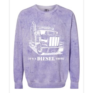 Diesel Thing Big Rig Semi Trailer Truck Driver Trucker Gift Colorblast Crewneck Sweatshirt