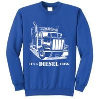 Diesel Thing Big Rig Semi Trailer Truck Driver Trucker Gift Sweatshirt