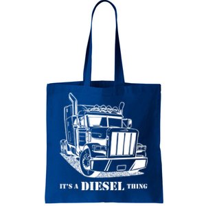 Diesel Thing Big Rig Semi Trailer Truck Driver Trucker Gift Tote Bag