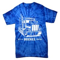 Diesel Thing Big Rig Semi Trailer Truck Driver Trucker Gift Tie-Dye T-Shirt