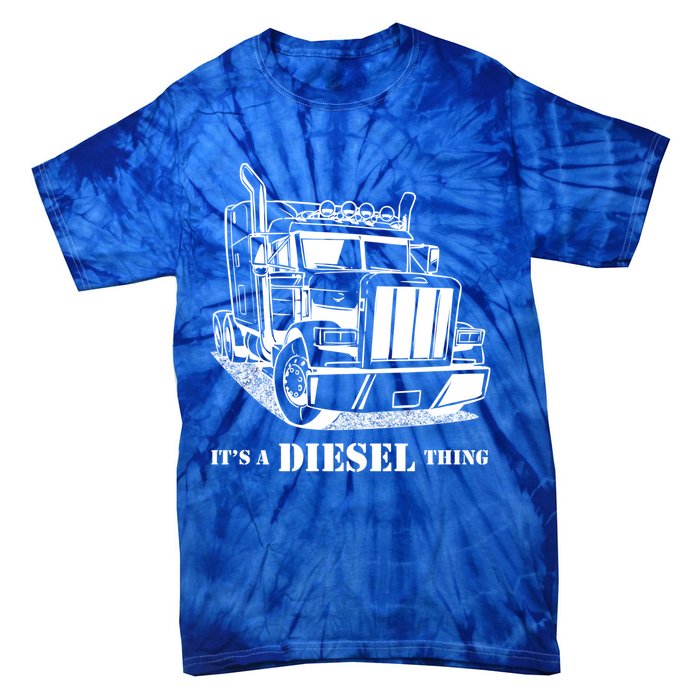 Diesel Thing Big Rig Semi Trailer Truck Driver Trucker Gift Tie-Dye T-Shirt