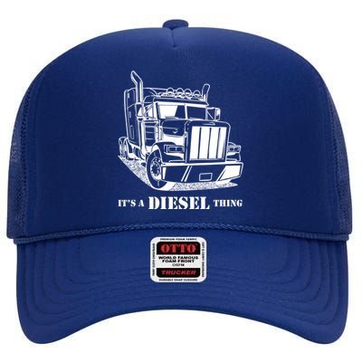 Diesel Thing Big Rig Semi Trailer Truck Driver Trucker Gift High Crown Mesh Back Trucker Hat