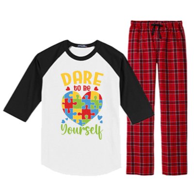 Dare To Be Yourself Autism Awareness Month Teacher Mom Gift Raglan Sleeve Pajama Set