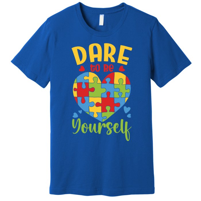 Dare To Be Yourself Autism Awareness Month Teacher Mom Gift Premium T-Shirt