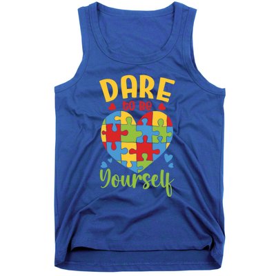 Dare To Be Yourself Autism Awareness Month Teacher Mom Gift Tank Top