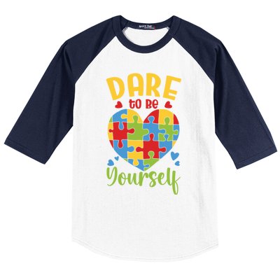 Dare To Be Yourself Autism Awareness Month Teacher Mom Gift Baseball Sleeve Shirt